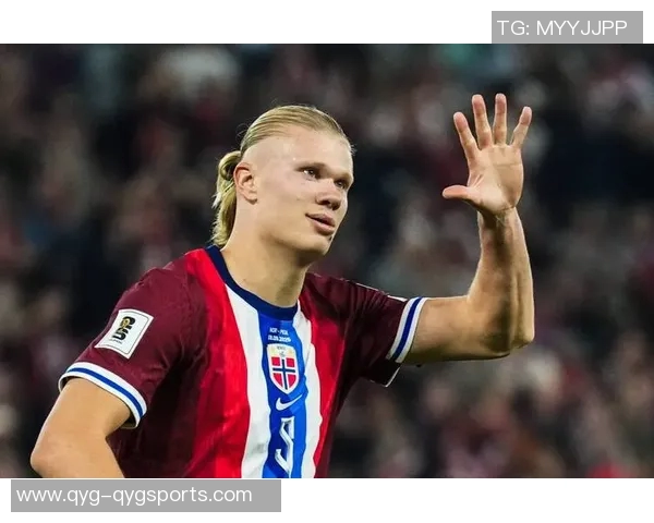 哈兰德25岁世预赛狂轰17球追逐C罗纪录距离仅差22球